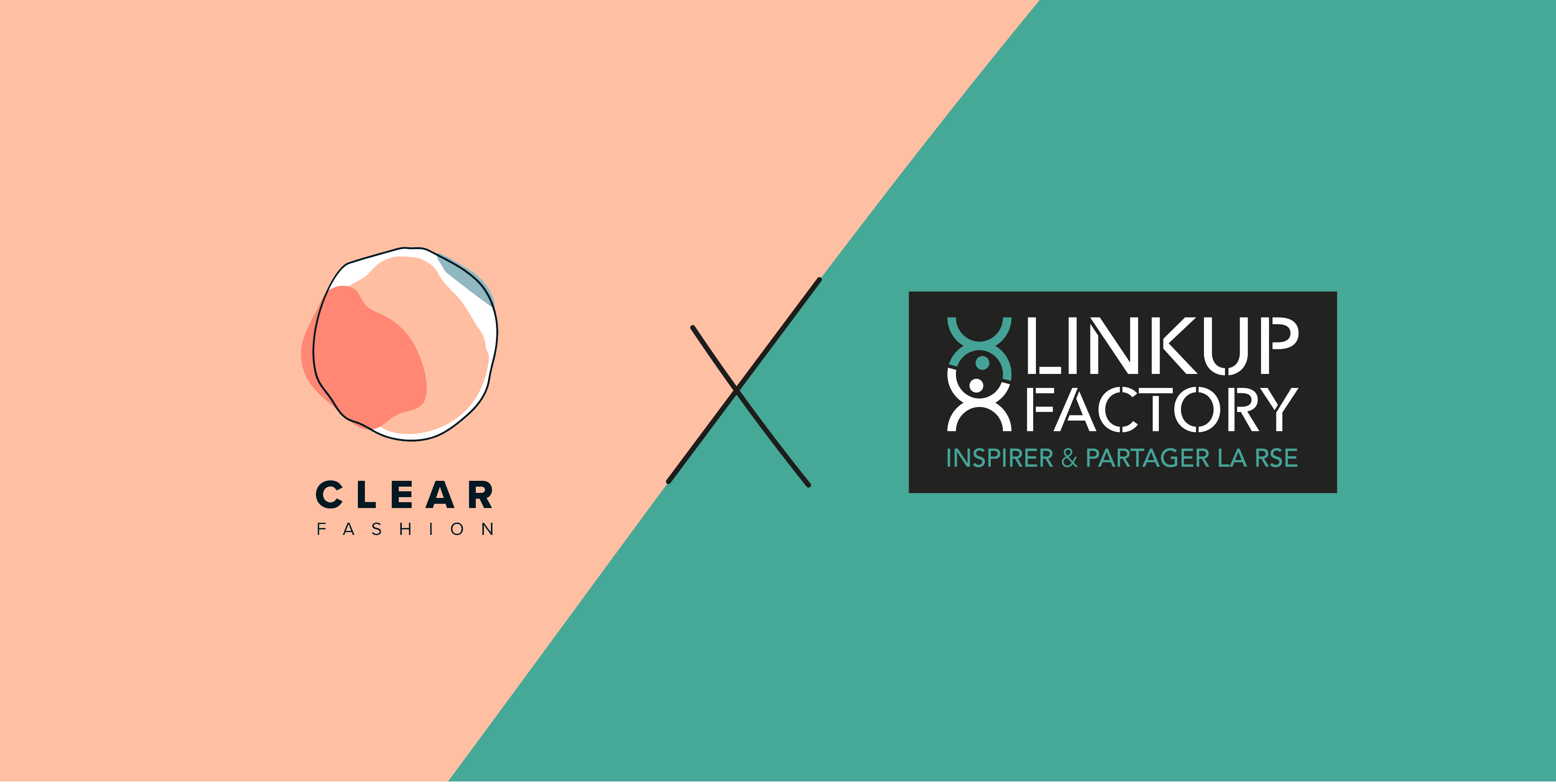 Mode durable : un partenariat inédit entre Linkup Factory et Clear Fashion