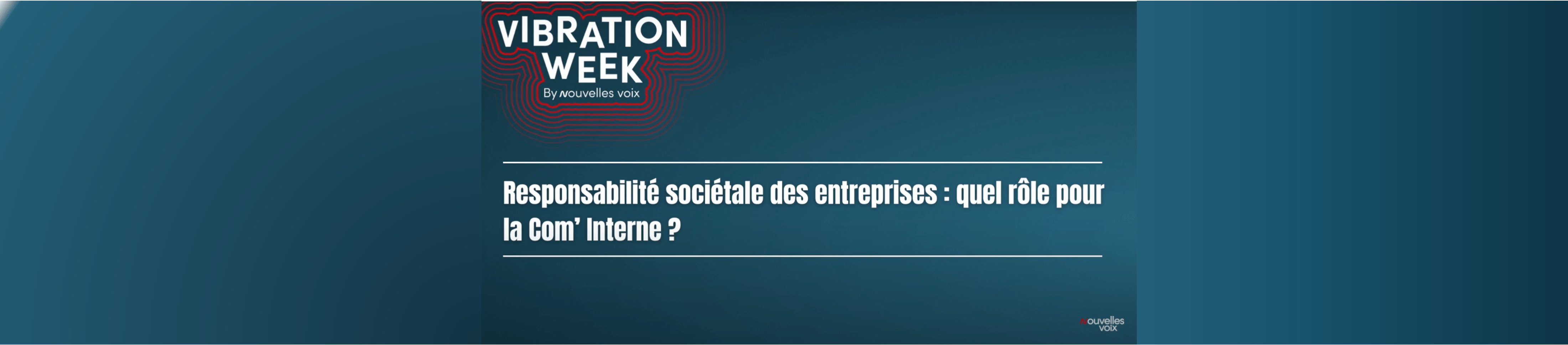 Responsabilité sociétale des entreprises : quel rôle pour la Com’ Interne ?